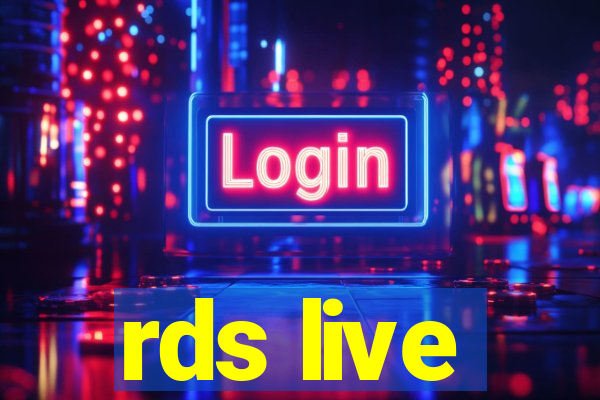 rds live